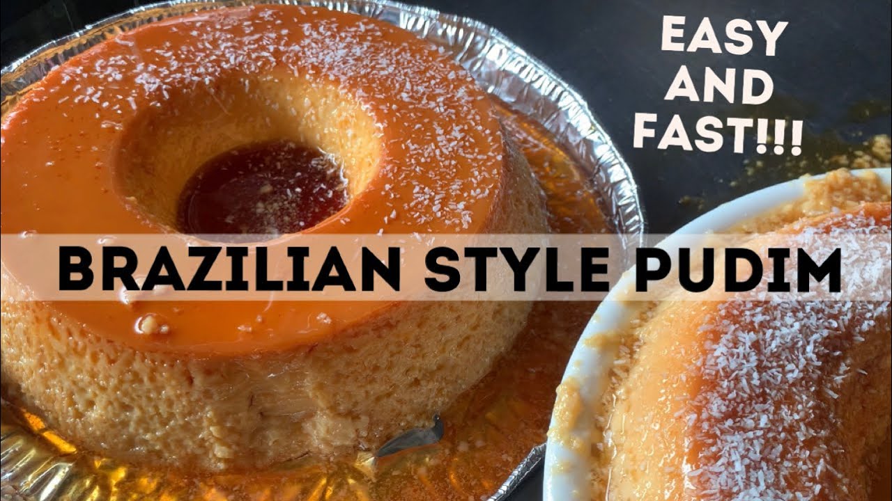 Pudim ~ Brazilian Flan Recipe - Easy Brazilian Food