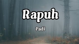 Rapuh - Padi - (lirik lagu) -                    cover by Pribadi Hafiz
