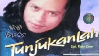 NADI BARAKA - TUNJUKANLAH