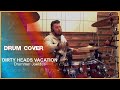 Dirty Heads Vacation Drum Cover