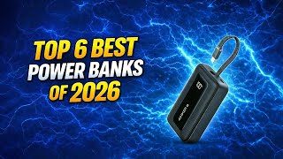 Top 6 Best Power Banks of 2026 | Fast Charging Power Bank - Fast Charging & High Capacity Reviews
