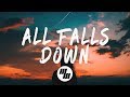 Alan Walker - All Falls Down (Lyrics / Lyric Video) feat. Noah Cyrus & Digital Farm Animals