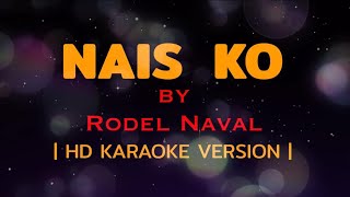 NAIS KO by Rodel Naval