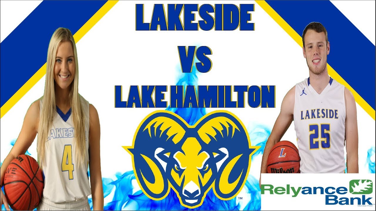 Lakeside Rams Basketball vs Lake Hamilton | January 8th, 2019 - YouTube