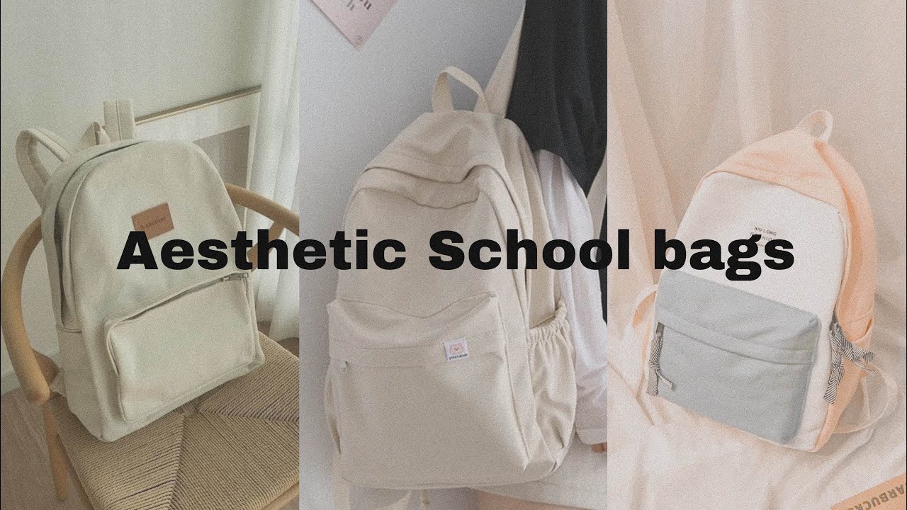 Aesthetic School bags Aesthetic 2022 YouTube