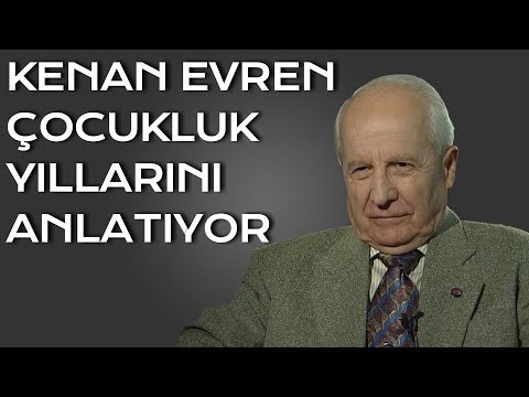 Kenan Evren Çocukluk Yıllarını Anlatıyor | 32.Gün Arşivi