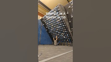 Tempest in a Teapot 6C/V5 (Moonboard 2024 Benchmark)
