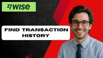 How To Find Transferwise Wise Transaction History (full guide)