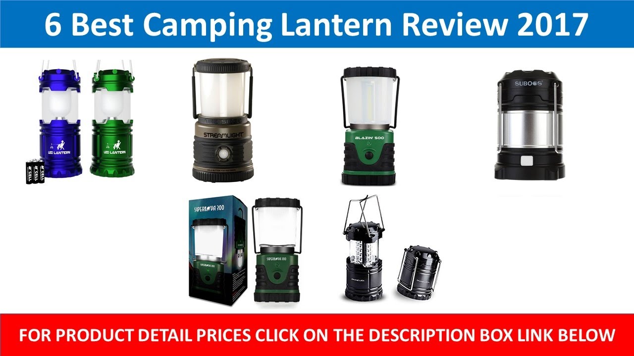 6 Best Camping Lantern Review 2017 Camping Lantern Reviews YouTube