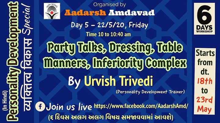 Party Talks, Dressing , Table Manners, Inferiority Complex - By Urvish Trivedi