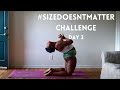 Size Doesn't Matter Yoga Challenge: Day 3- Ustrasana