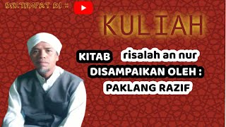 KULIAH RISALAH AN NUR 03/ RAHSIA BISMILLAH / IMAM BADIUZZAMAN SAID AN-NURSI