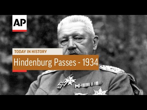 Hindenburg Passes - 1934 | Today In History | 2 Aug 16