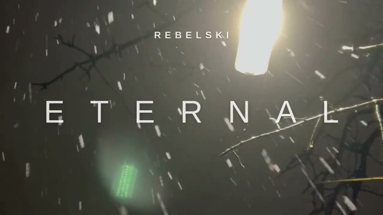 Rebelski - Eternal
