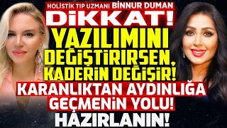 DİKKAT! Yazılımını Değiştirirsen, Kaderin Değişir! Karanlıktan Aydınlığa Geçmenin Yolu! HAZIRLANIN!