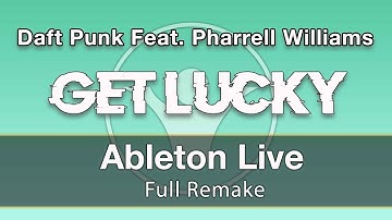 Get Lucky Ableton Remake - Daft Punk Feat  Pharrell Williams