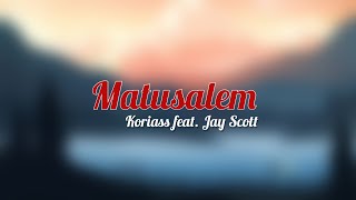 Video voorbeeld van "Matusalem - Koriass  " Feat. Jay Scott " ( Lyrics )"