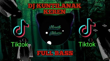 DJ VIRAL!! KUNTILANAK REMIX~ FULL BASS ~ PRENGKY GANTAY