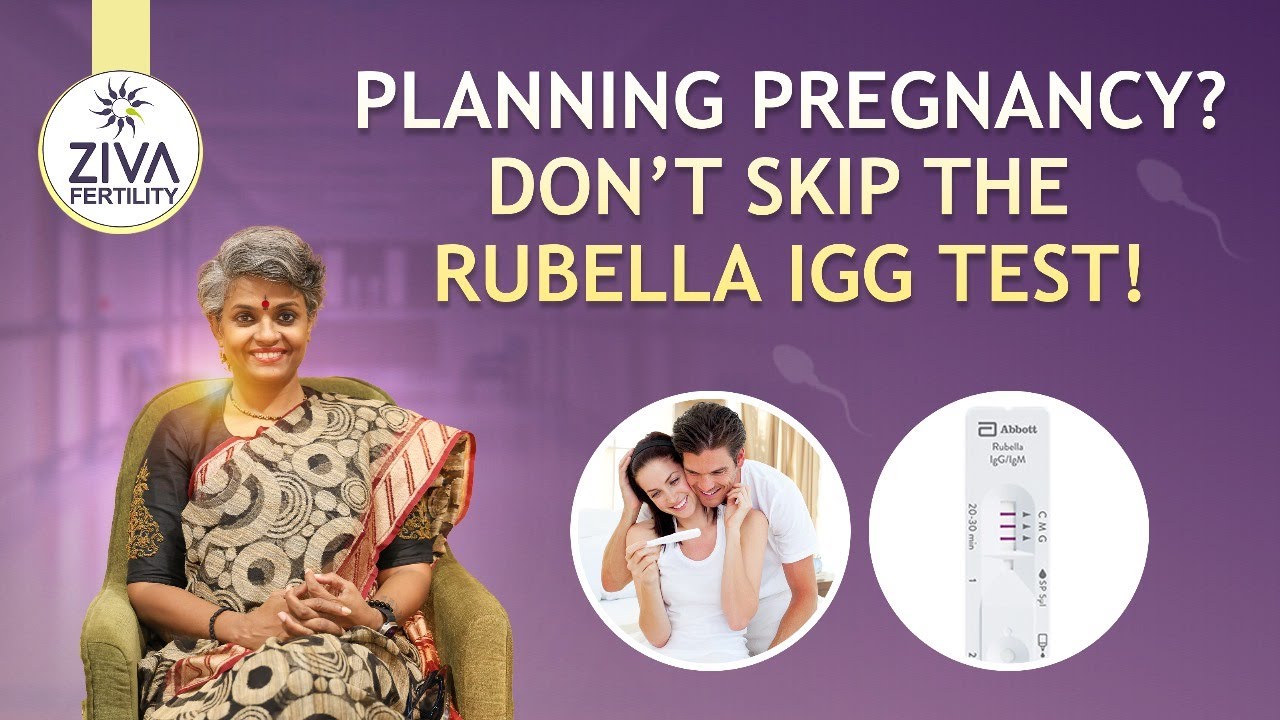Rubella IgG Blood Test Importance | Healthy Pregnancy Tips | Dr C Suvarchala | ZIVA Fertility