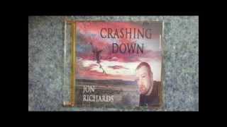 Jon Richards- Crashing Down