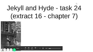 Jekyll and Hyde task 24 extract 16 chapter 7 Google Slides