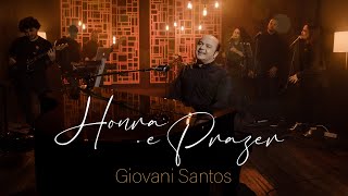 Video-Miniaturansicht von „HONRA E PRAZER | GIOVANI SANTOS | CLIPE OFICIAL“