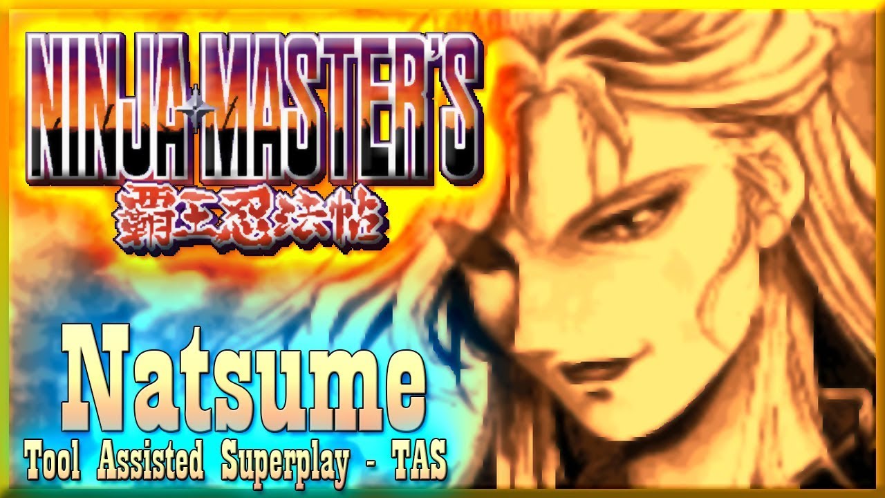 【TAS】NINJA MASTER'S HAOU NINPOU CHOU - NATSUME bros pizza