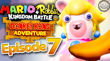 THE END! -Mario + Rabbids Kingdom Battle Donkey Kong Adventure Gameplay - Episode 7 - Final Boss!