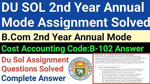 Cost Accounting 2nd Year Assignment Solved | Cost Accounting Assignment Answer | Cost Accounting |Du
