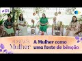 A Mulher Como uma Fonte de Bênção | ADNews Mulher