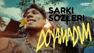 Cakal & AKDO - Doyamadım (ŞARKI SÖZLERİ)