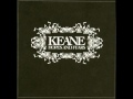 Keane - Somewhere Only We Know (Disco Hopes And Fears 2004)