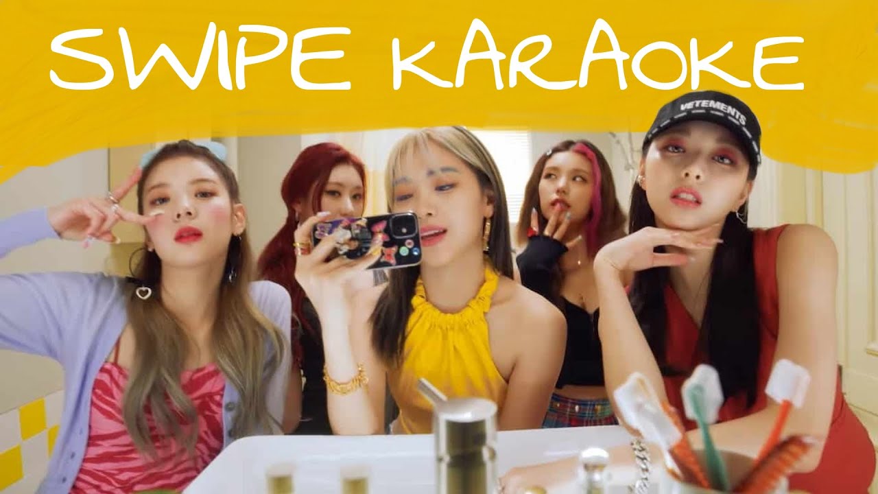 ITZY "SWIPE" - Karaoke with Backing Vocals