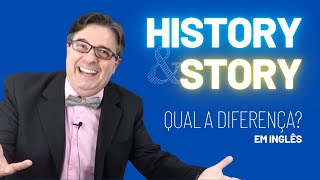 History X Story - E qual a Diferença?