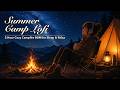Summer Camp Lofi 🔥 2 Hour Cozy Campfire Beats for Sleep, Relax &amp; Study