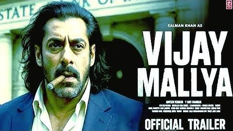Vijay Mallya -T-Series |Official Trailer |Salman Khan |VijayMallya |New Movie Trailer 2025
