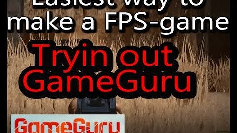 D420 Gameguru tutorial : Easiest way to create a  3d game