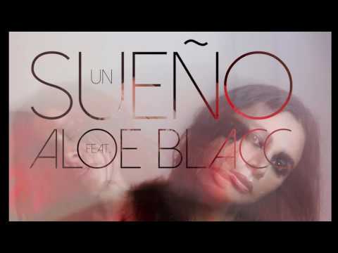 Un Sueño feat. Aloe Blacc