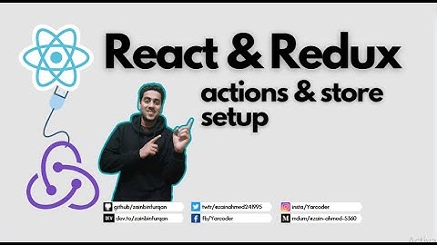 Integrate Redux with React Application Part 2 | Actions and set\update redux  states Hindi\Urdu