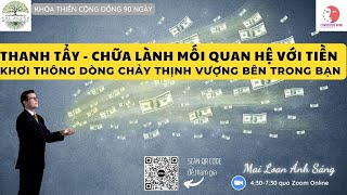 ✨ THIỀN THANH TẨY  CHỮA LÀNH MỐI QUAN HỆ VỚI TIỀN  KHƠI THÔNG DÒNG CHẢY THỊNH VƯỢNG BÊN TRONG BẠN✨