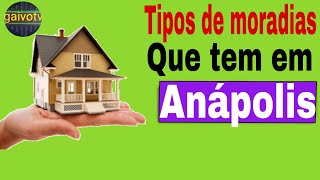 Como São Os Bairros De Anápolis? Conheça Os Tipos De Moradias.