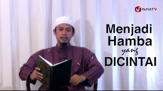 Pengajian Ramadhan: Zuhudlah, Niscaya Engkau Dicintai Allah dan Manusia - Ustadz Abdurrahman Thayyib