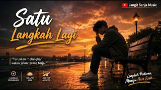Satu Langkah Lagi - Langit Senja Music |  Lyric Video