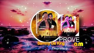 Sammy De King ft. Empress P