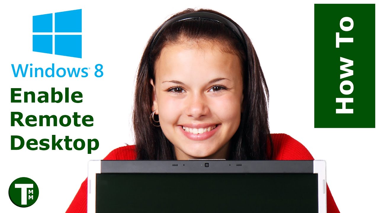 T8: Windows 8.1: How to enable remote desktop - Setup connection ...