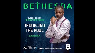 Bethesda 2021 with Rev. Eastwood Anaba | Day 2, Evening Session