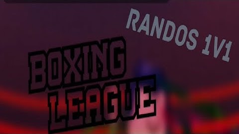 Random Boxing League 1v1 Class B