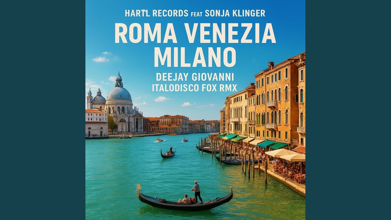 Roma Venezia Milano (Deejay Giovanni Italodisco Fox RMX)