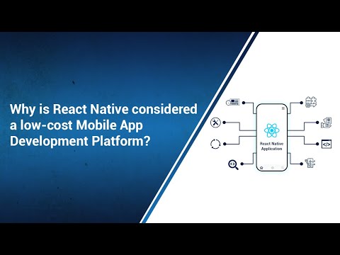 Why is React Native Considered a Low-Cost Mobile App Development Platform?