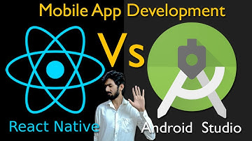 Difference Between React Native and Android Studio | Which one to choose ? React Android Studio